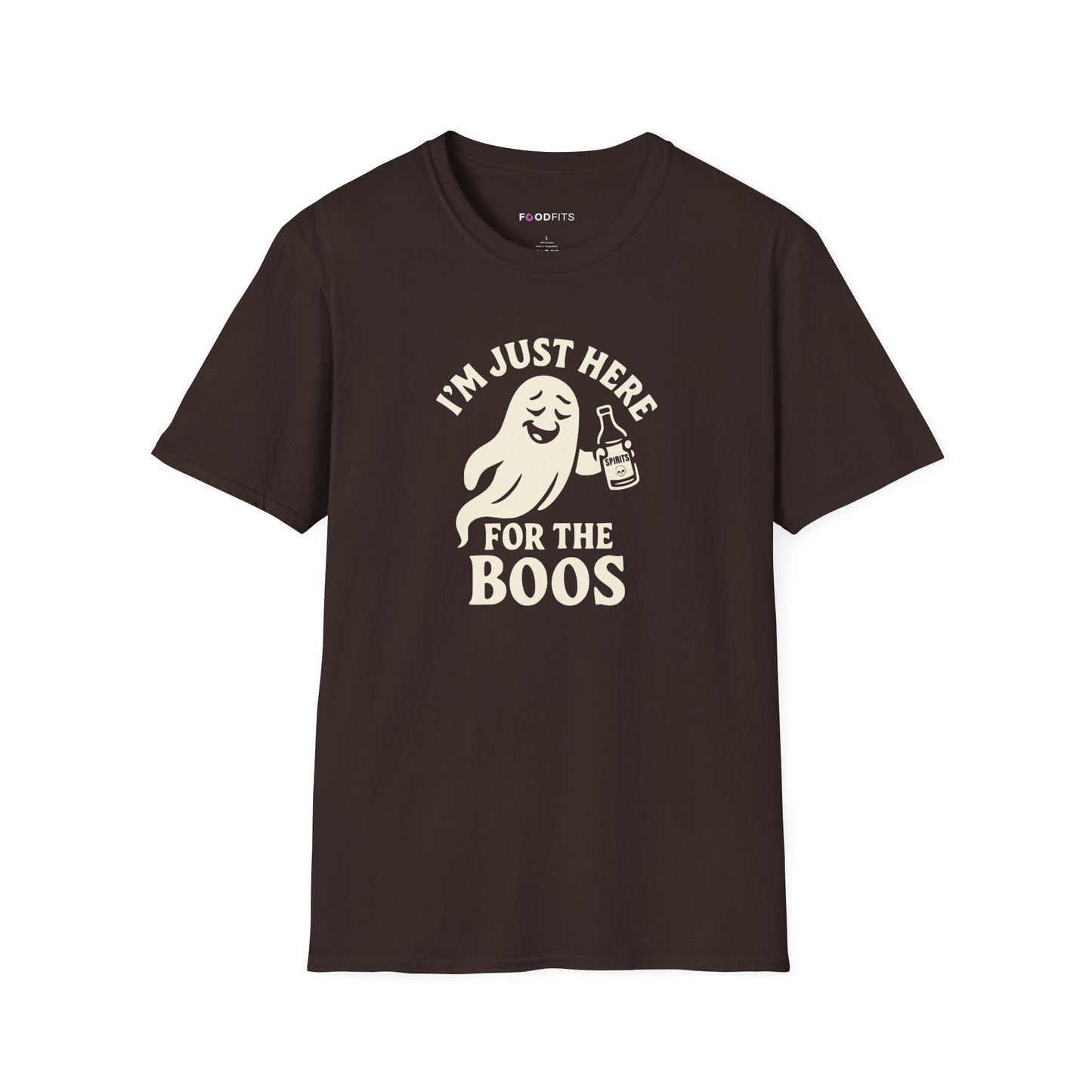 I'm just here for the boos t-shirt