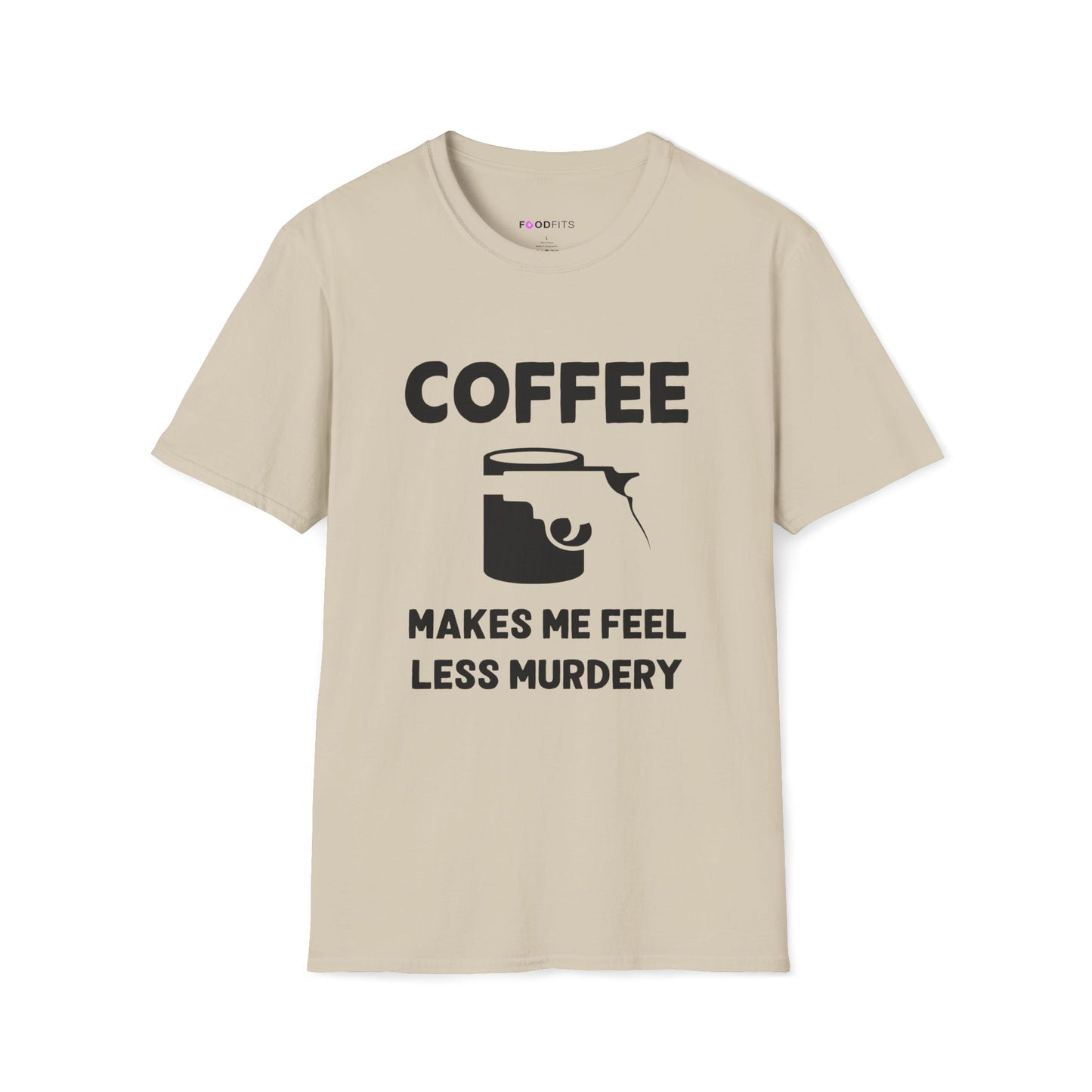 Coffee - less murdery t-shirt