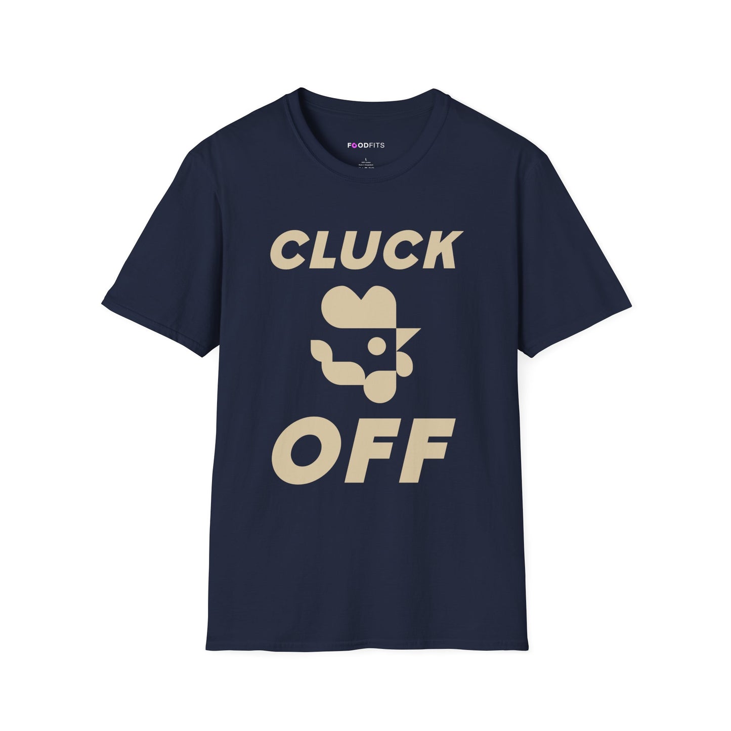 Cluck off t-shirt