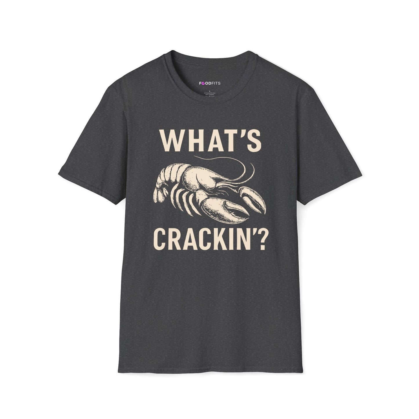 What's crackin' t-shirt