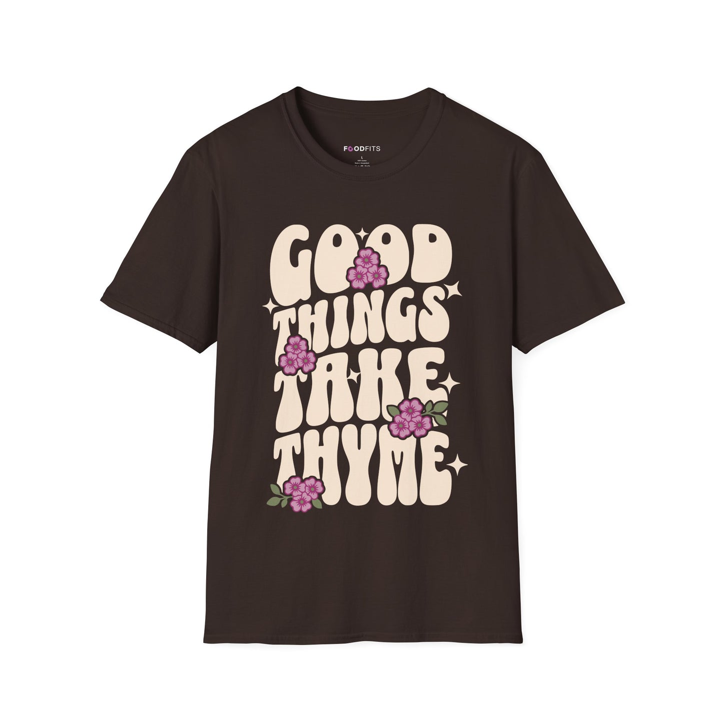 Good things take thyme t-shirt