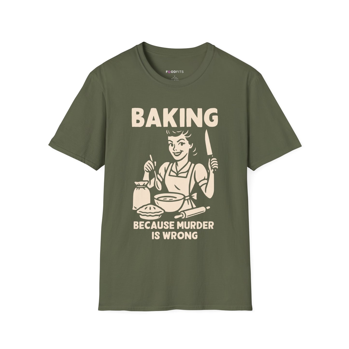Baking because murder is wrong t-shirt