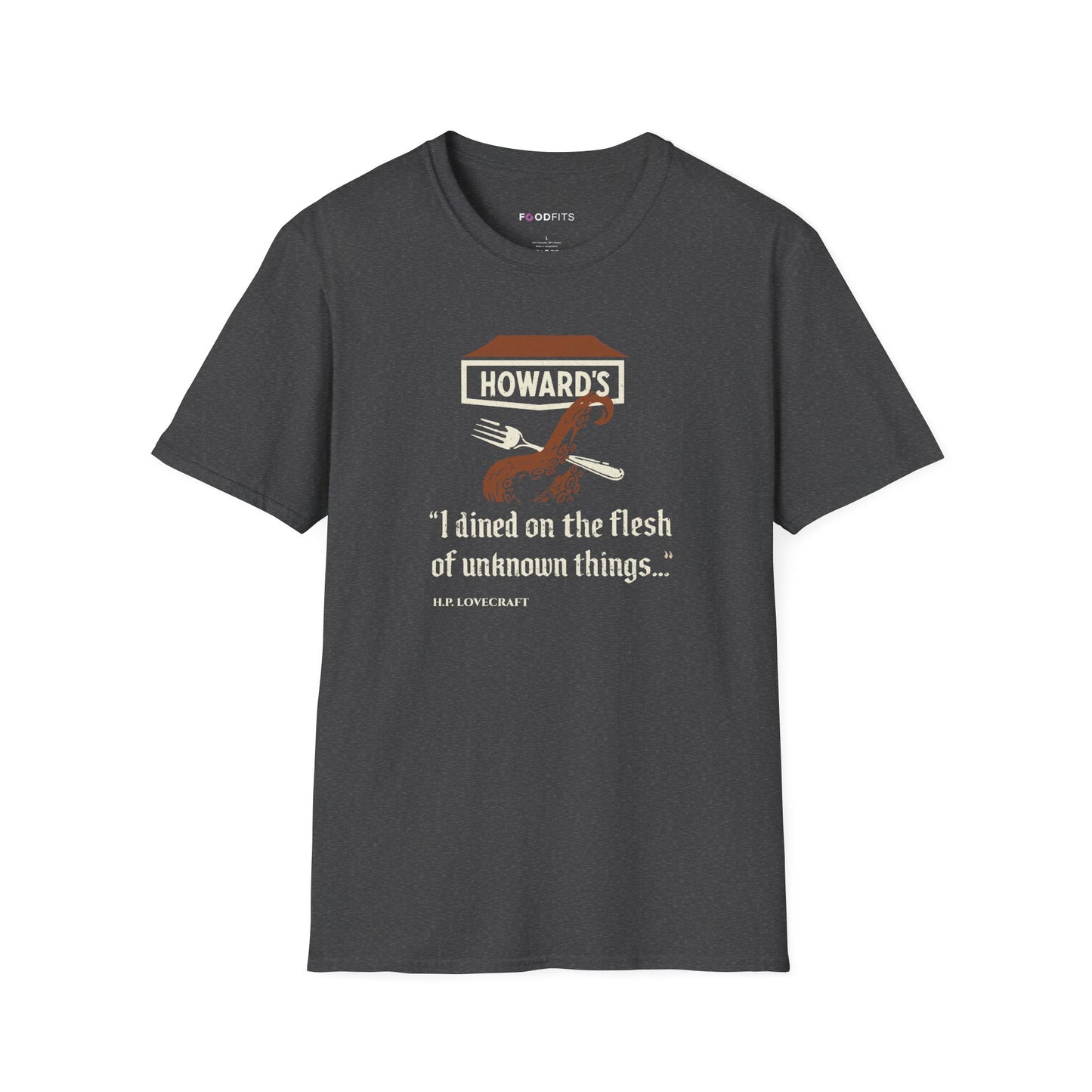 Dined on flesh of unkown things t-shirt