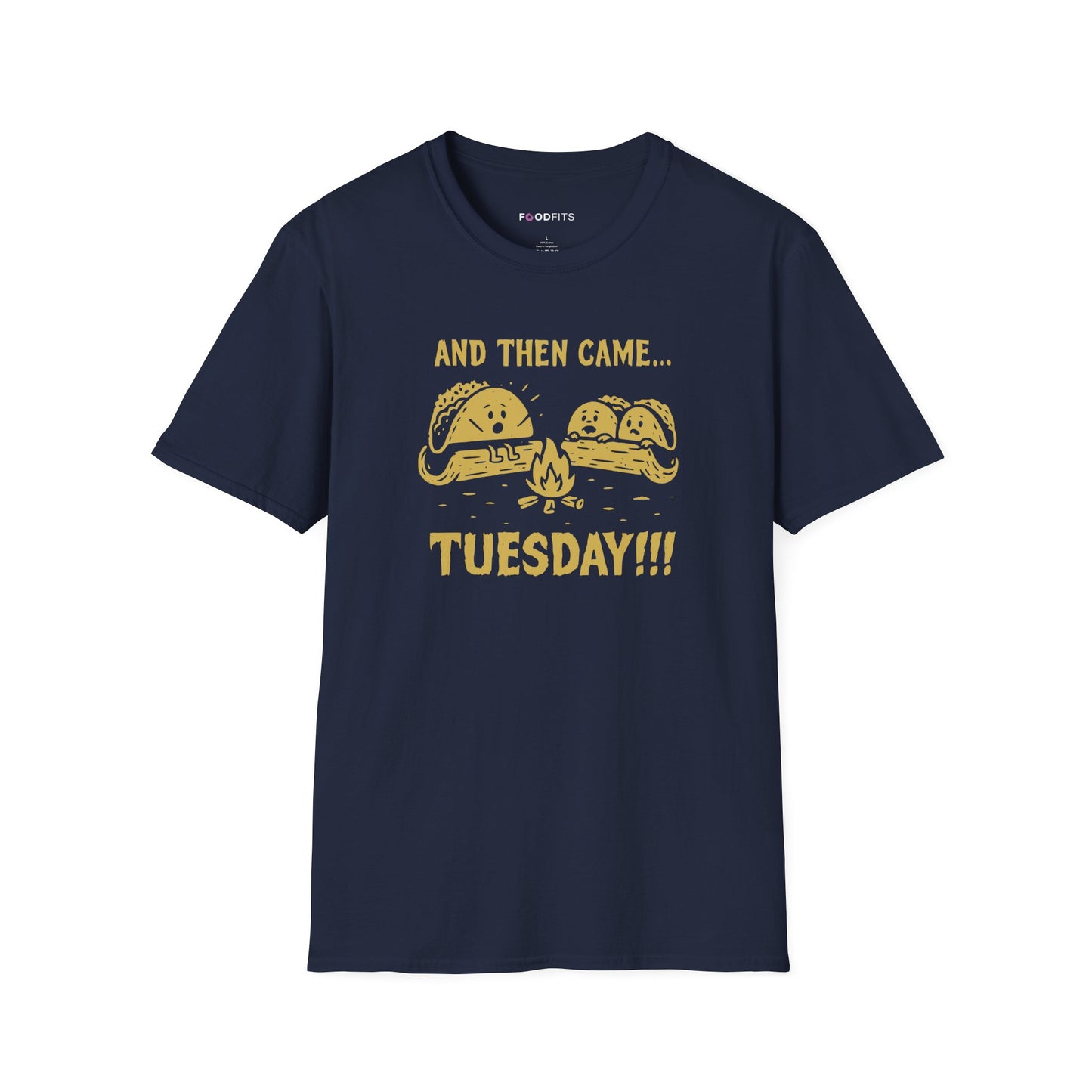 And then came tuesday t-shirt