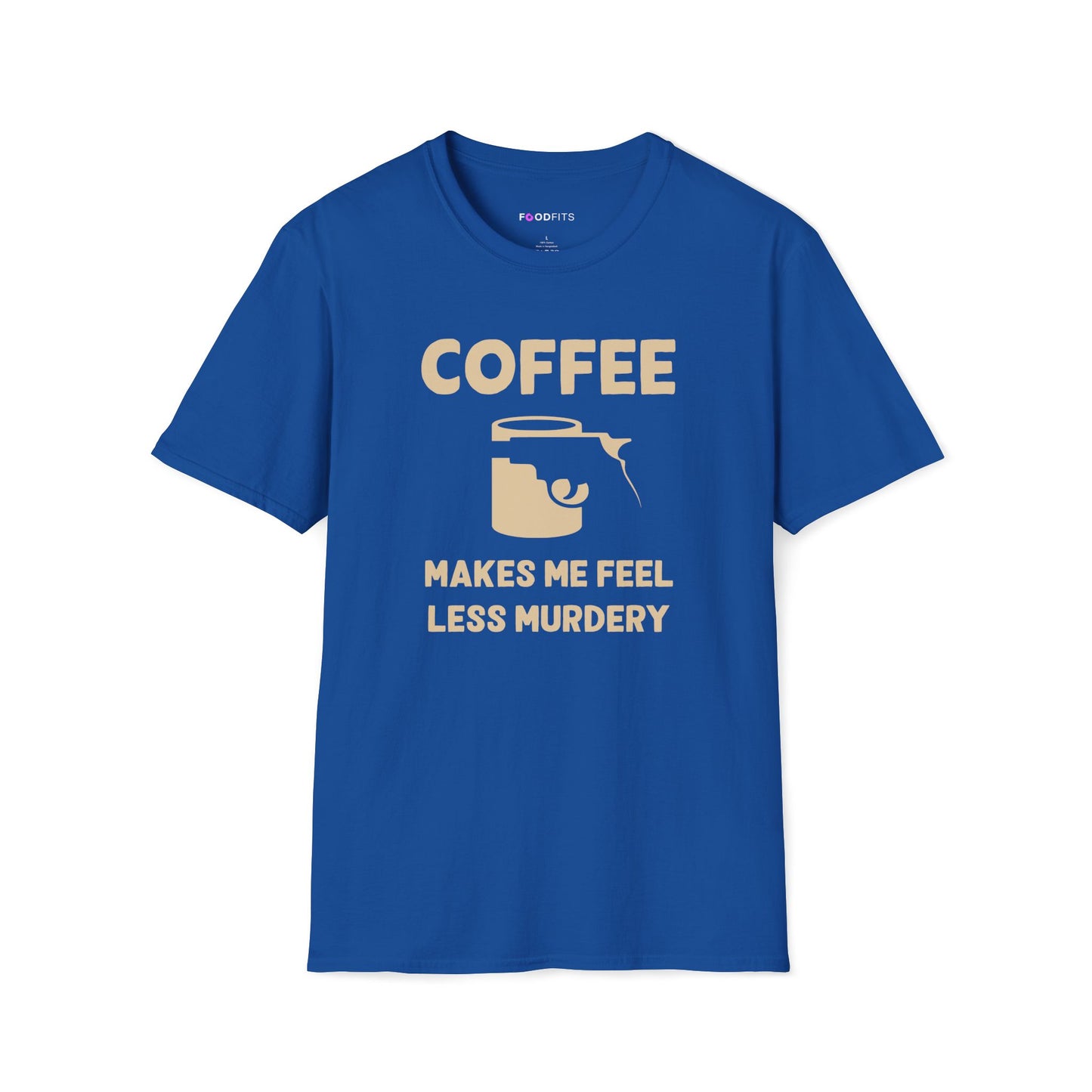 Coffee - less murdery t-shirt
