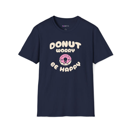 Donut worry be happy t-shirt