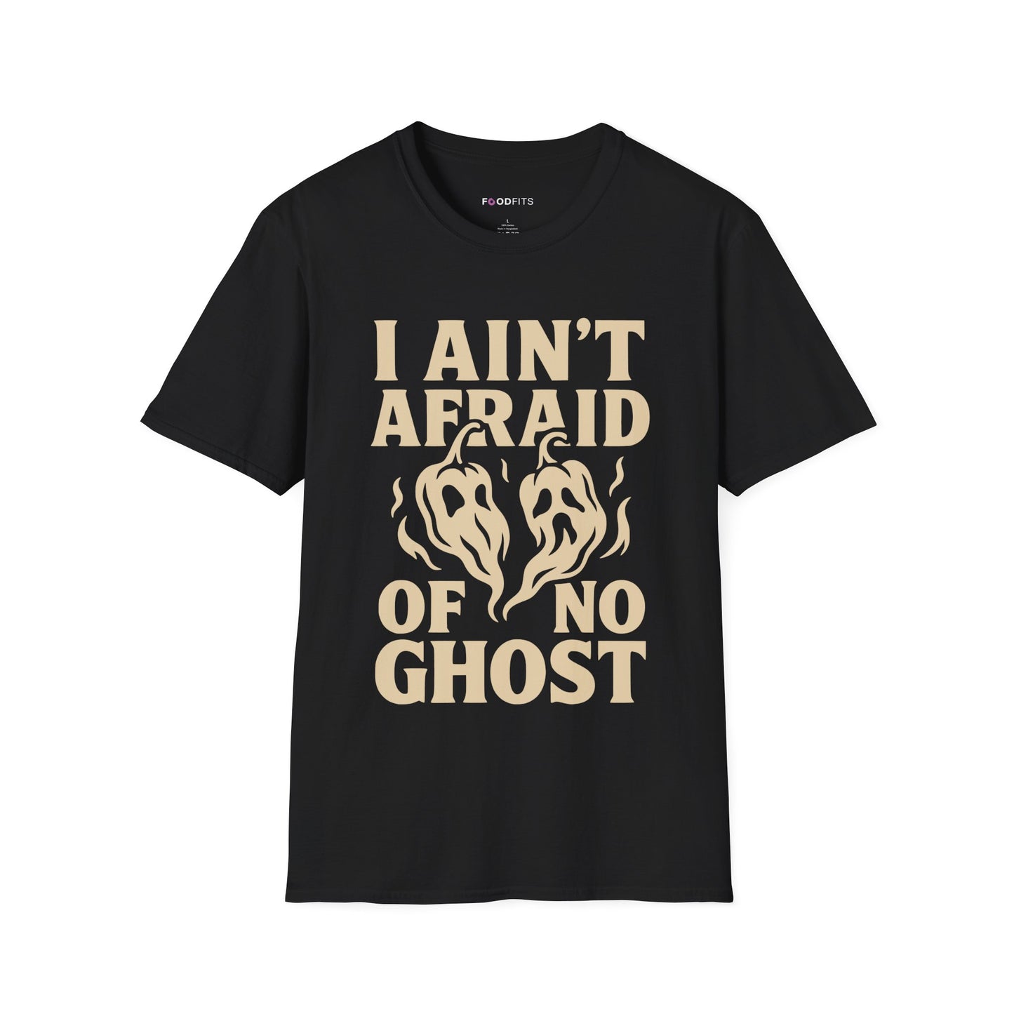 I ain't afraid of no ghost t-shirt