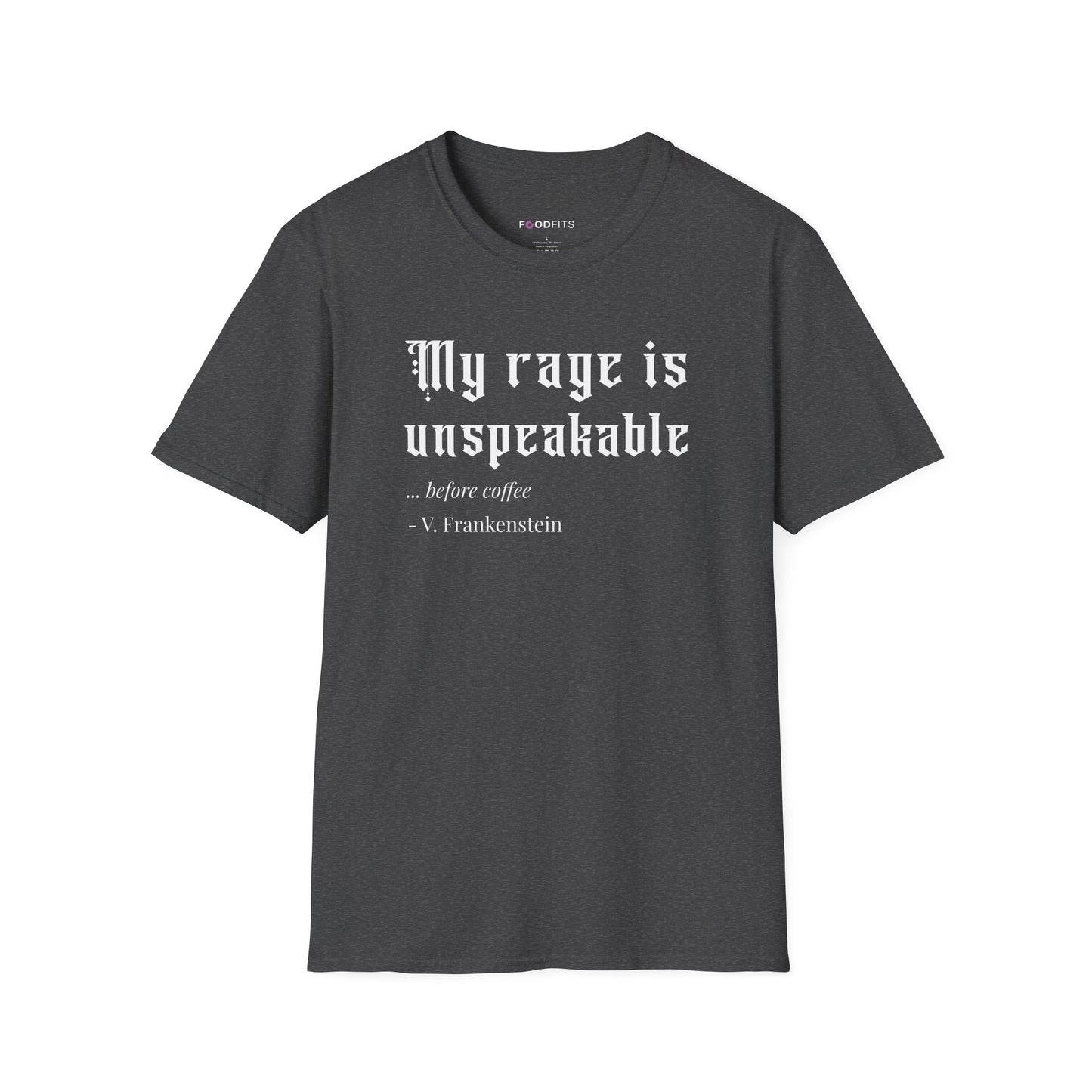 My rage is unspeakable t-shirt