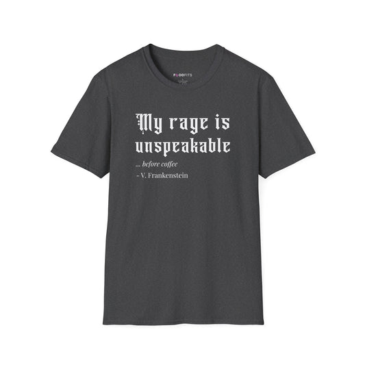 My rage is unspeakable t-shirt