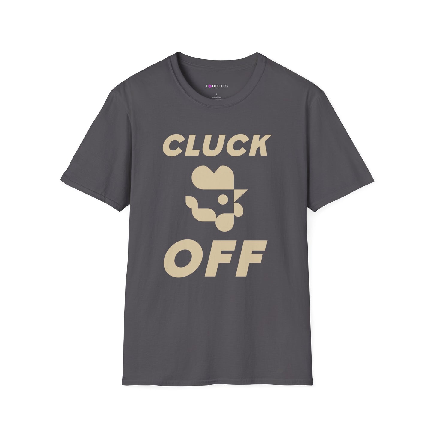 Cluck off t-shirt