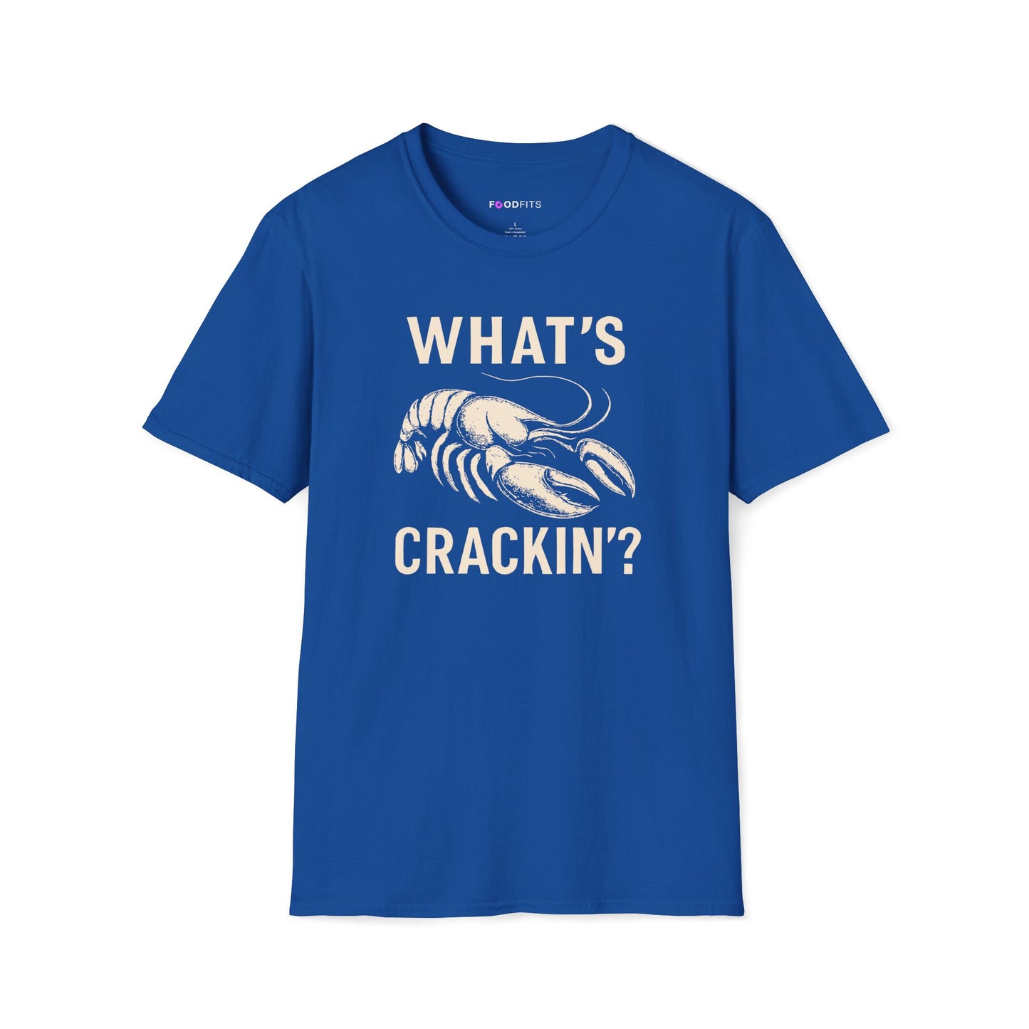 What's crackin' t-shirt