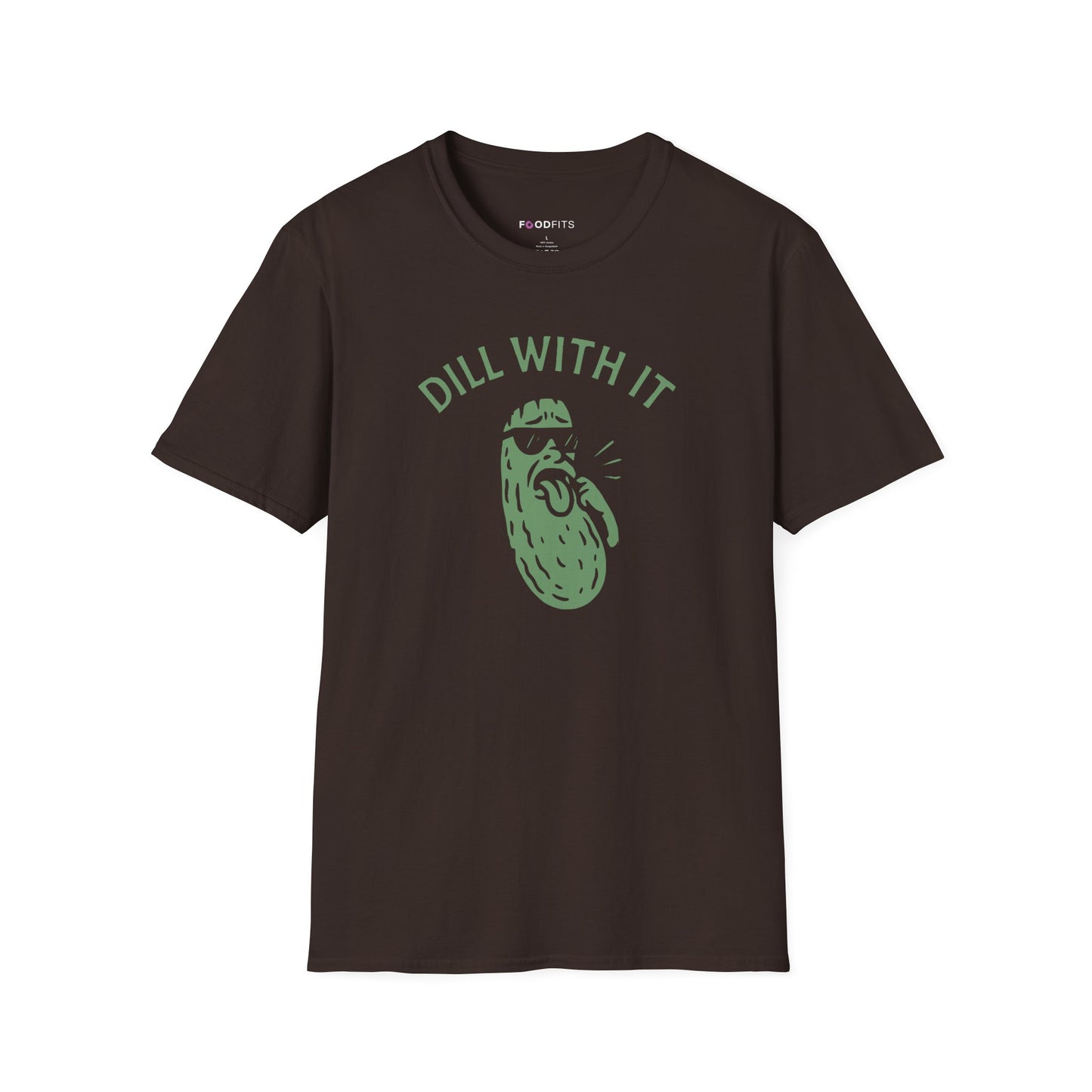 Dill with it t-shirt
