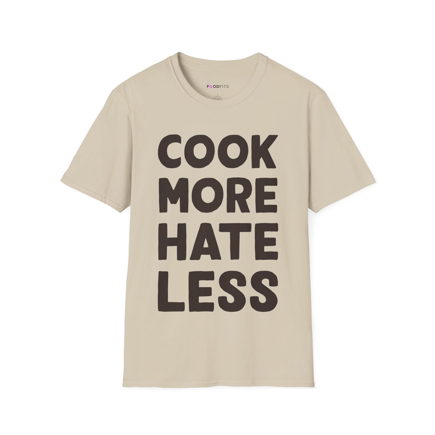 Cook more hate less t-shirt