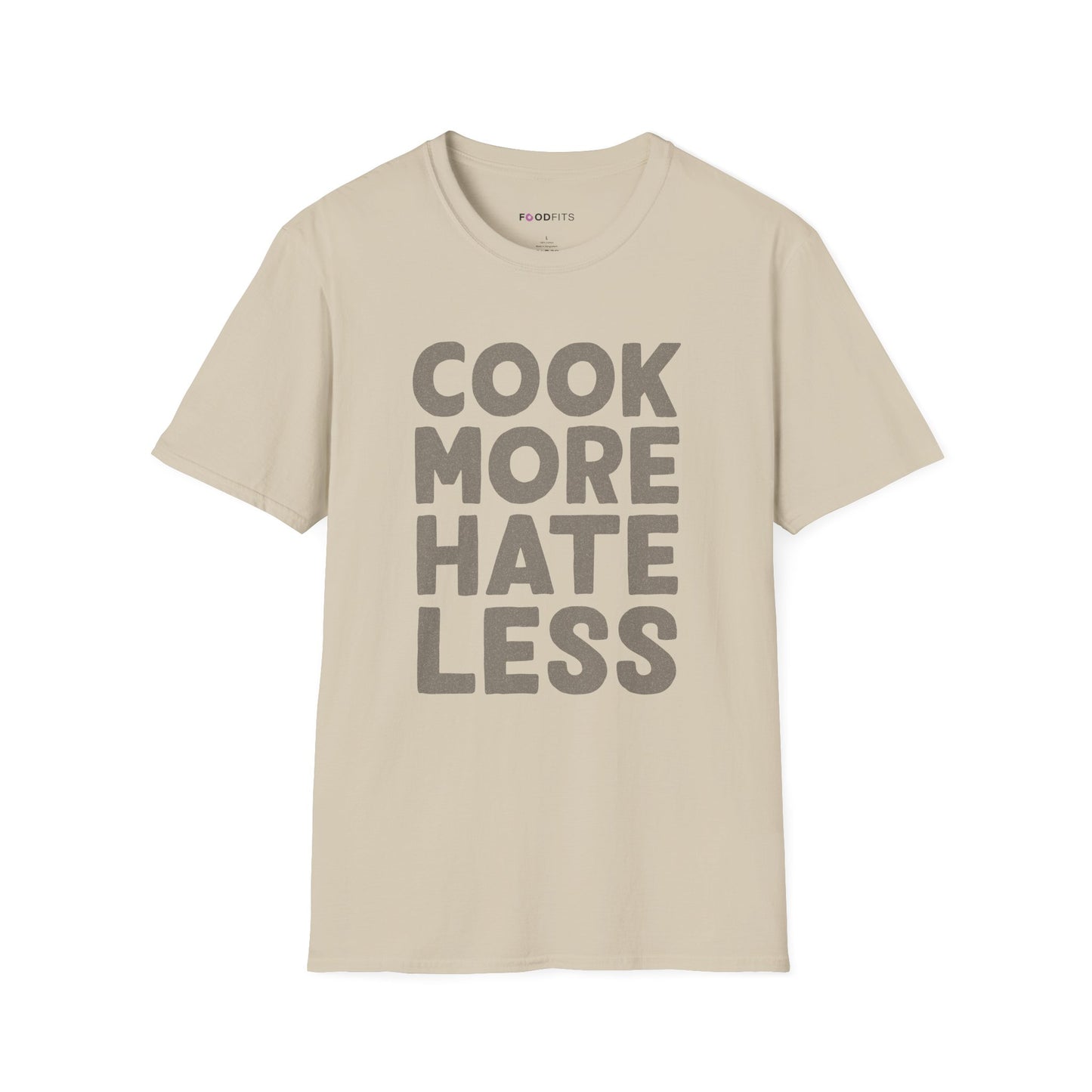 Cook more hate less t-shirt