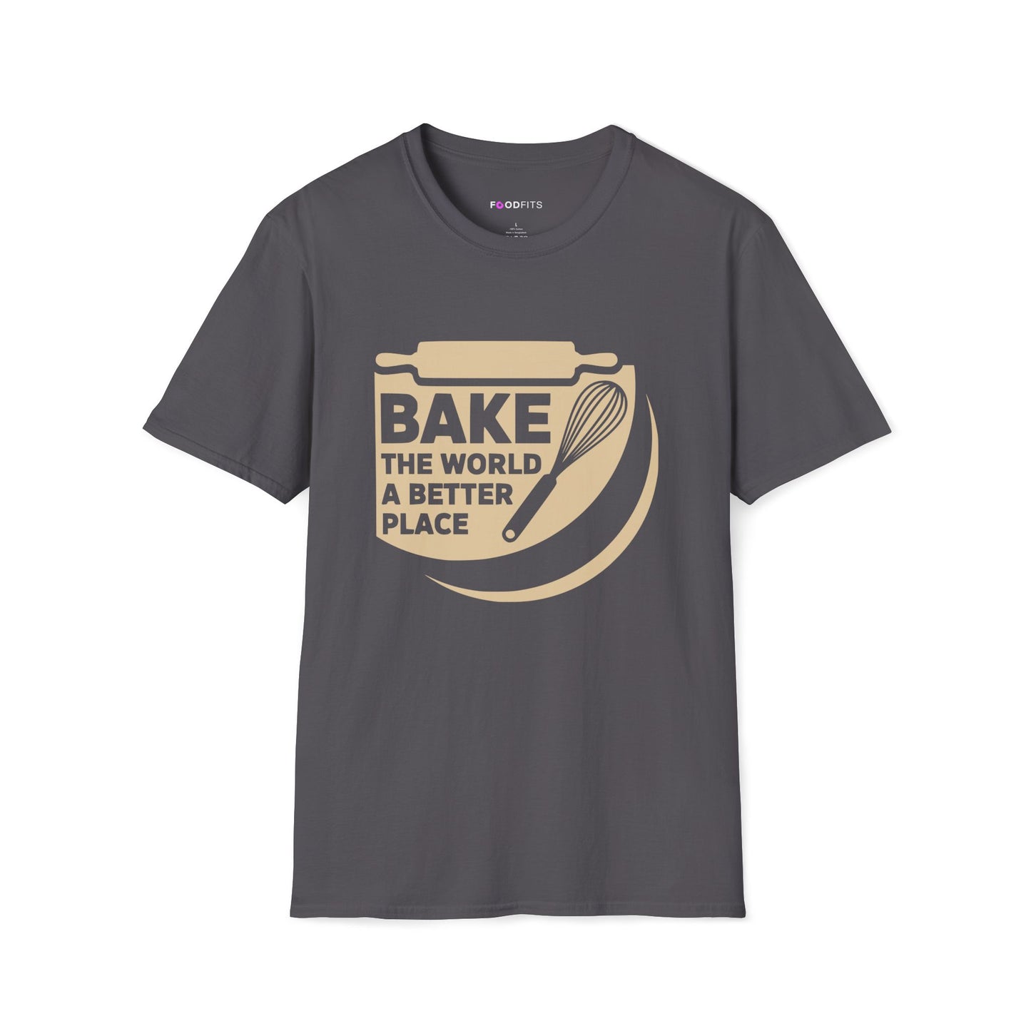 Bake the world a better place t-shirt