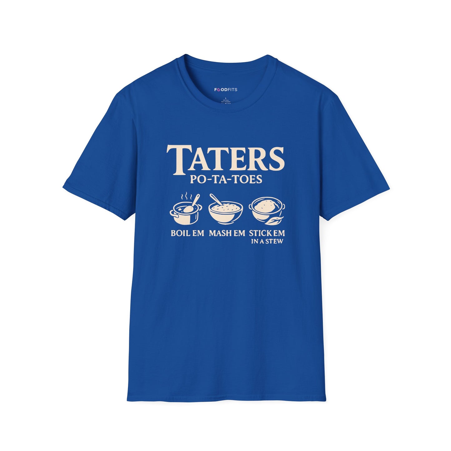 Taters po-ta-toes  t-shirt